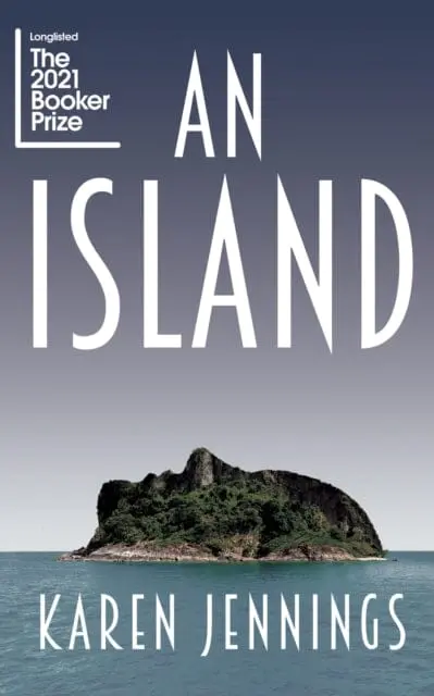 An Island By Karen Jennings 1