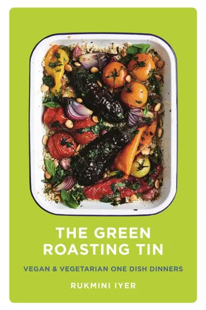 The Green Roasting Tin By Rukmini Iyer 1