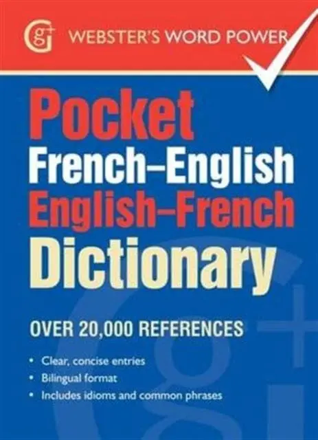 Pocket French-English English-French Dictionary : Over 20,000 References 1