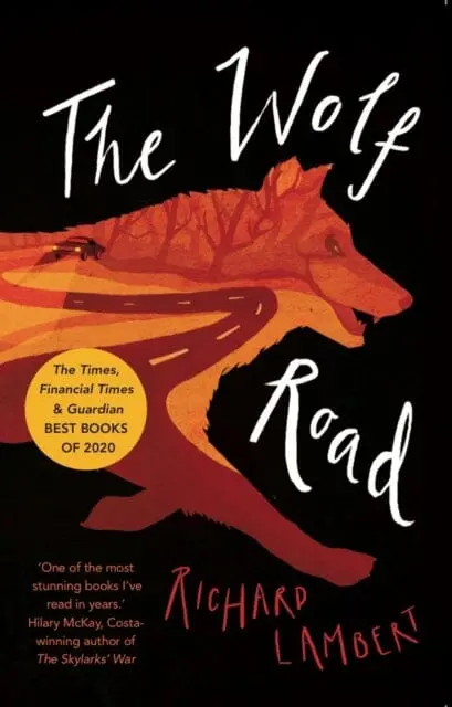 The Wolf Road By Richard Lambert 1