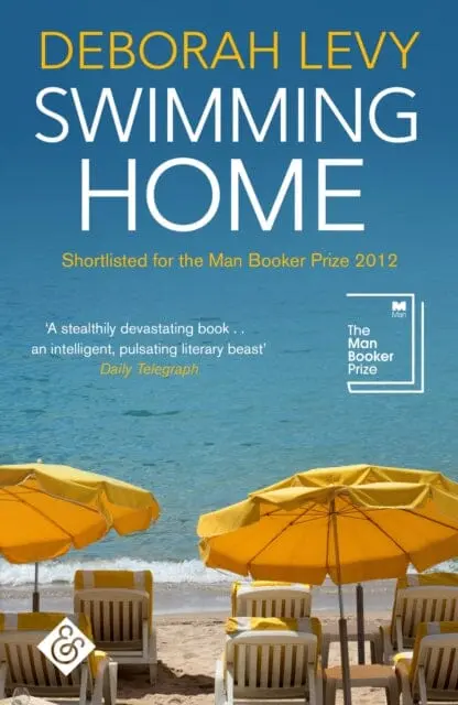 Swimming Home By Deborah Levy 1
