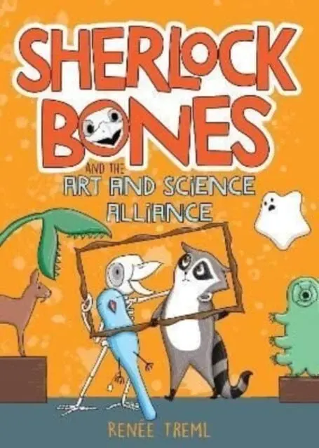 Sherlock Bones And The Art And Science Alliance By Renee Treml 1