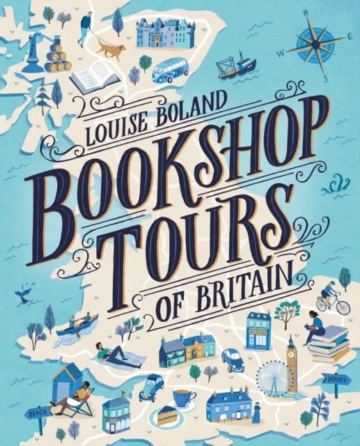 Bookshop Tours Of Britain By Louise Boland 1