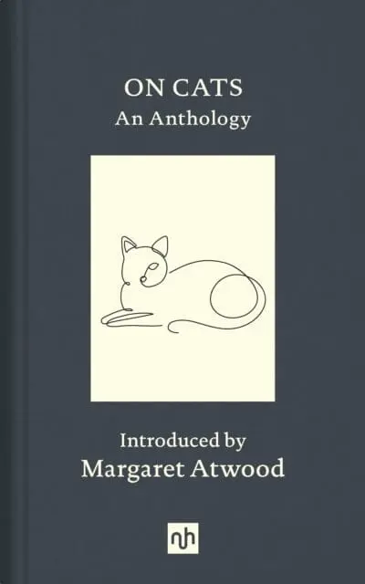 On Cats: An Anthology By Margaret Atwood 1