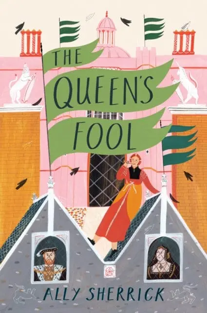 The Queen's Fool By Ally Sherrick 1