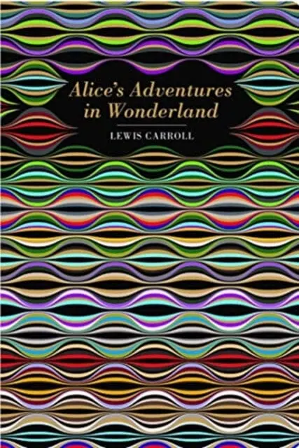 Alice's Adventures In Wonderland By Lewis Carroll 1