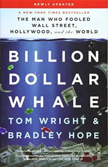 Billion Dollar Whale  By Tom Wright 1