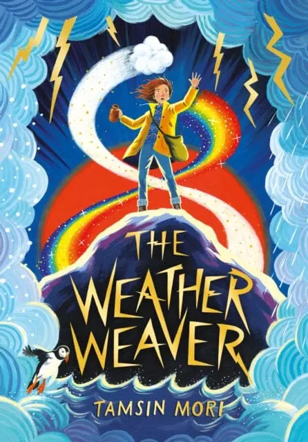The Weather Weaver: A Weather Weaver Adventure #1 By Tamsin Mori 1