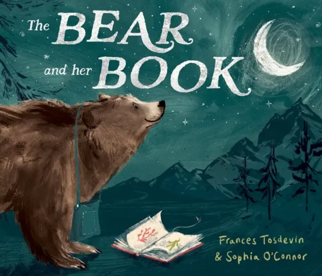 The Bear And Her Book By Frances Tosdevin 1