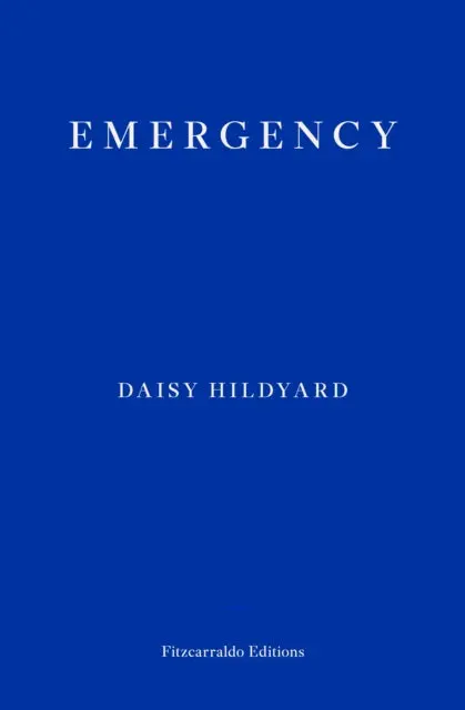 Emergency By Daisy Hildyard 1