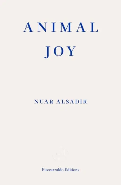 Animal Joy : A Book Of Laughter And Resuscitation 1