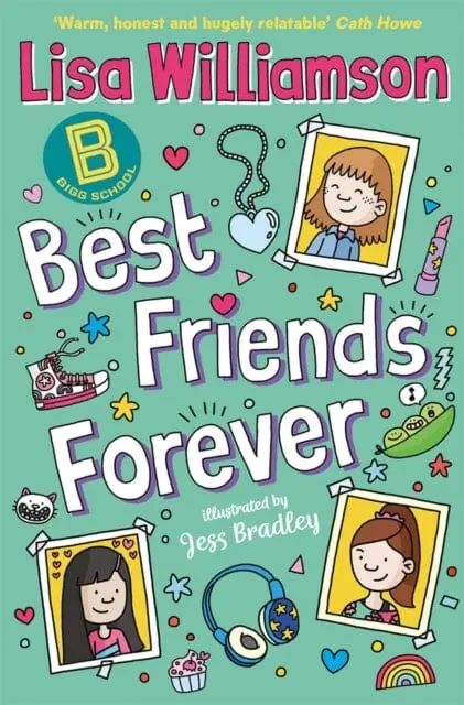 Bigg School: Best Friends Forever By Lisa Williamson 1