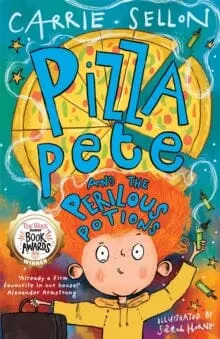 Pizza Pete And The Perilous Potions By Carrie Sellon 1