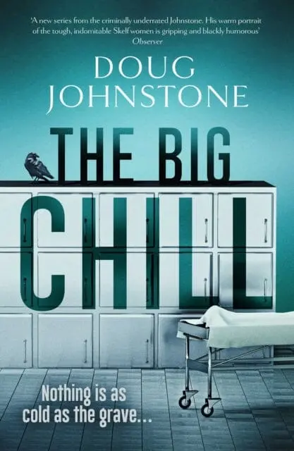 The Big Chill By Doug Johnstone 1