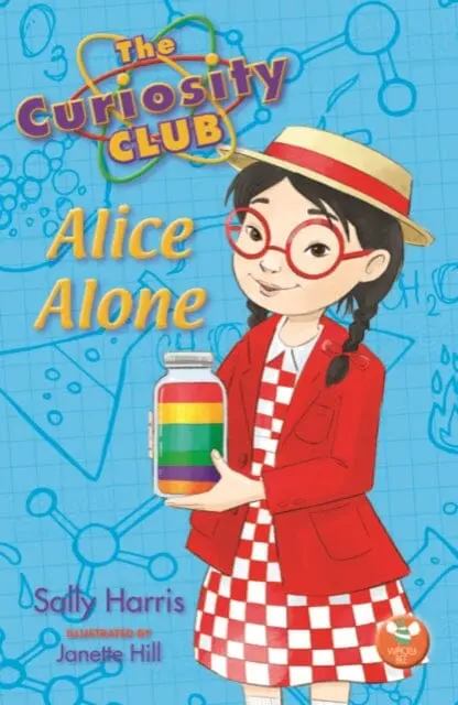 The Curiosity Club: Alice Alone By Sally Harris 1