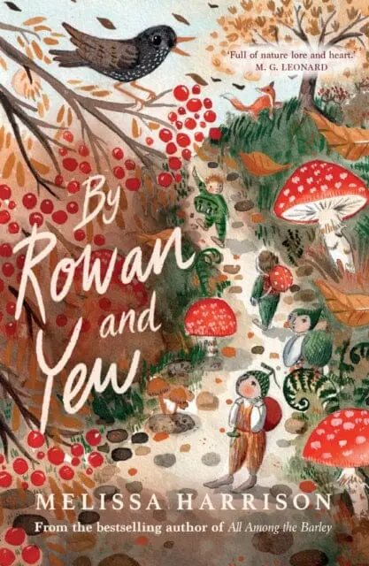 By Rowan And Yew By Melissa Harrison 1