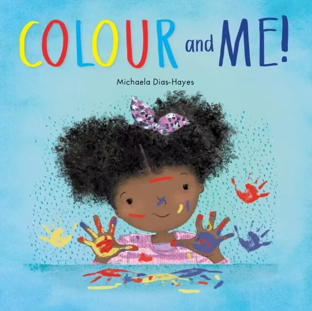 Colour And Me By Michaela Dias-Hayes 1