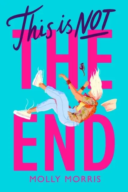 This Is Not The End By Molly Morris 1