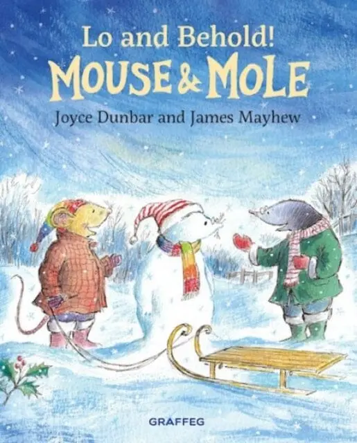 Mouse And Mole: Lo And Behold! By Joyce Dunbar 1
