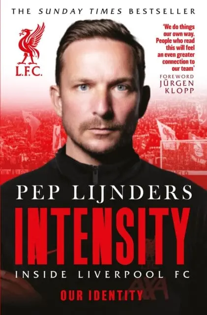Intensity : Inside Liverpool Fc By Pep Lijnders 1