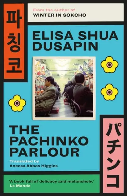 The Pachinko Parlour By Elisa Shua Dusapin 1