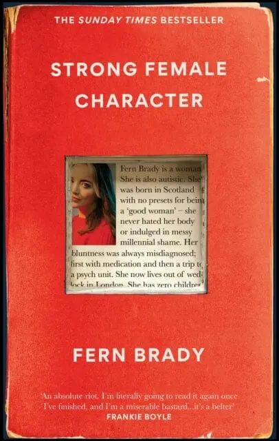 Strong Female Character : The Sunday Times Bestseller 1