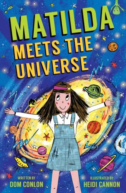 Matilda Meets The Universe By Dom Conlon 1