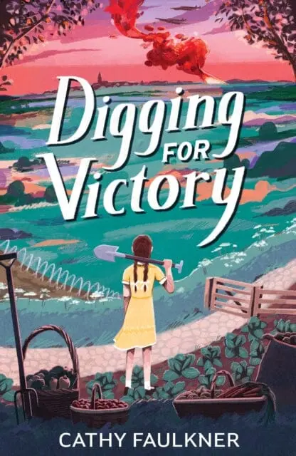 Digging For Victory By Cathy Faulkner 1