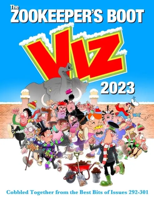 The Viz Annual 2023: Zookeeper's Boot: Cobbled Together From The Best Bits Of Issues 292-301 By Viz Magazine 1