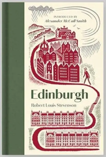 Edinburgh: Picturesque Notes By Robert Louis Stevenson 1