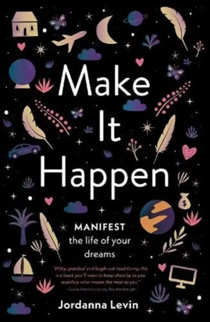 Make It Happen By Jordanna Levin 1