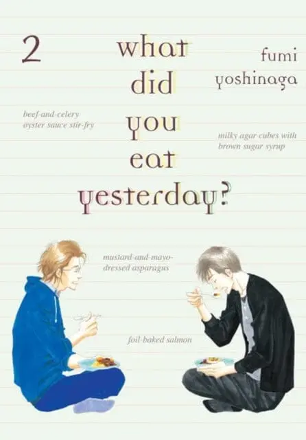 What Did You Eat Yesterday? 2 By Fumi Yoshinaga 1