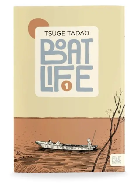 Boat Life Vol. 1 By Tadao Tsuge 1