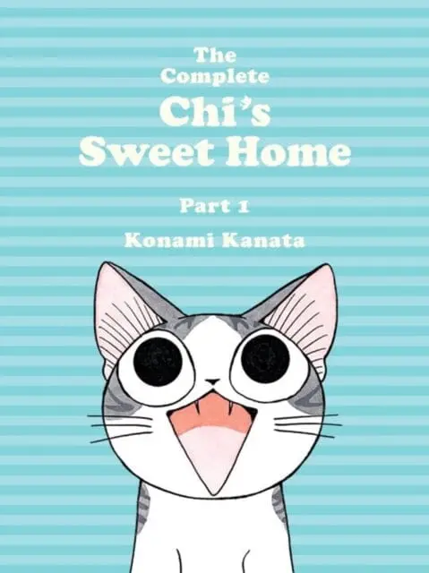 The Complete Chi's Sweet Home Vol. 1 By Kanata Konami 1