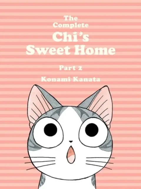 The Complete Chi's Sweet Home Vol. 2 By Kanata Konami 1