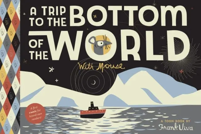 A Trip To The Bottom Of The World With Mouse : Toon Level 1 By Frank Viva 1