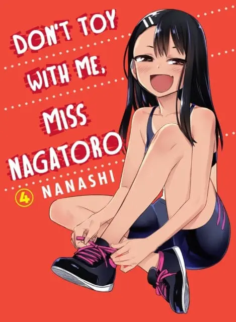 Don't Toy With Me Miss Nagatoro, Volume 4 By Nanashi 1