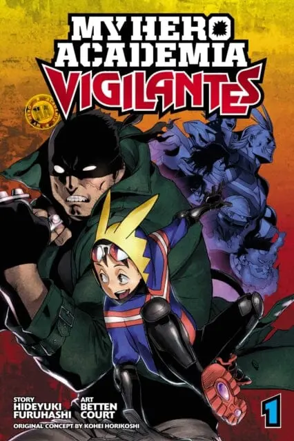 My Hero Academia: Vigilantes, Vol. 1 By Hideyuki Furuhashi 1