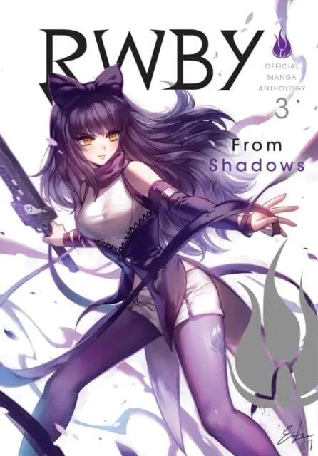 Rwby: Official Manga Anthology, Vol. 3 : From Shadows By Rooster Teeth Productions 1