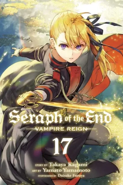 Seraph Of The End, Vol. 17 : Vampire Reign By Takaya Kagami 1