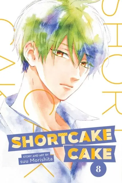 Shortcake Cake, Vol. 8 By Suu Morishita 1