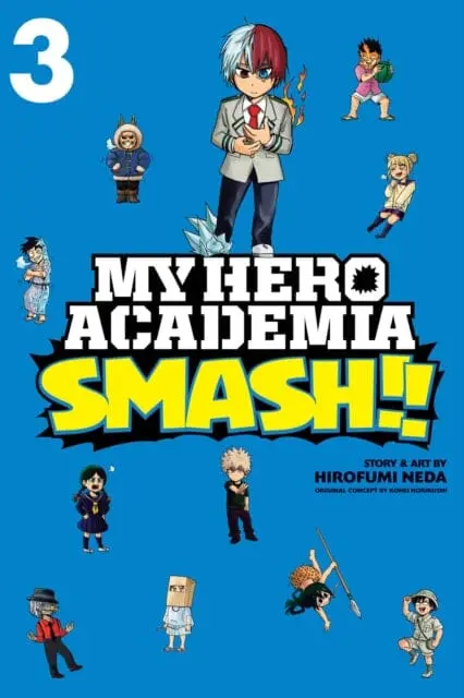 My Hero Academia: Smash!!, Vol. 3 By Hirofumi Neda 1