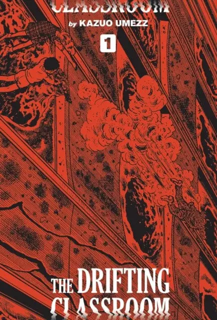 The Drifting Classroom: Perfect Edition, Vol. 1 By Kazuo Umezz 1