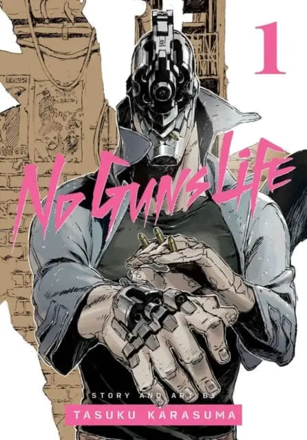No Guns Life, Vol. 1 By Tasuku Karasuma 1