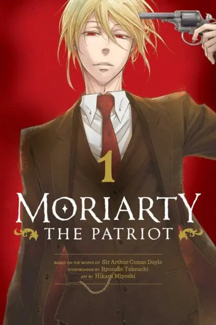 Moriarty The Patriot, Vol. 1 By Ryosuke Takeuchi 1