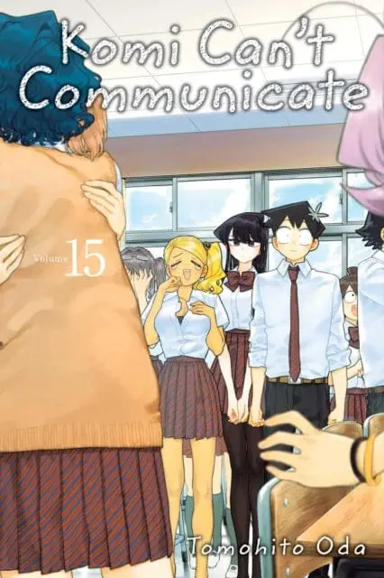Komi Can't Communicate, Vol. 15 By Tomohito Oda 1
