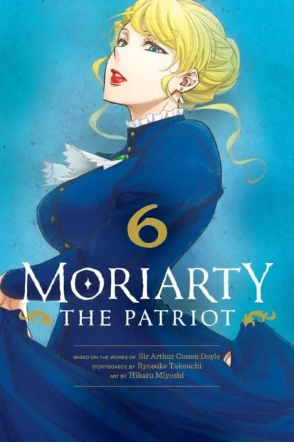 Moriarty The Patriot, Vol. 6 By Ryosuke Takeuchi 1