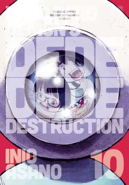 Dead Dead Demon's Dededede Destruction, Vol. 10 By Inio Asano 1