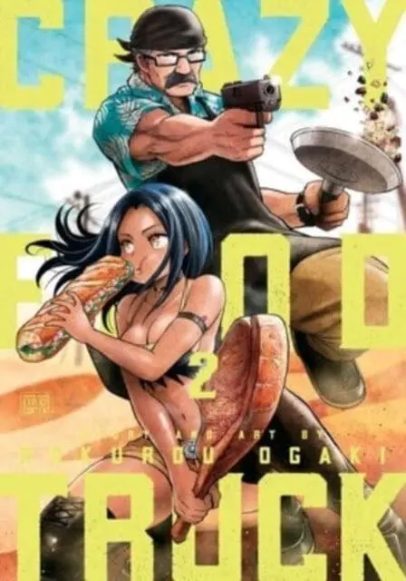 Crazy Food Truck, Vol. 2 By Rokurou Ogaki 1