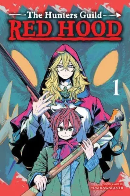 The Hunters Guild: Red Hood, Vol. 1 By Yuki Kawaguchi 1